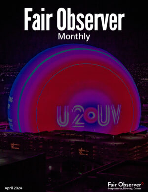 Fair Observer Monthly: April 2024