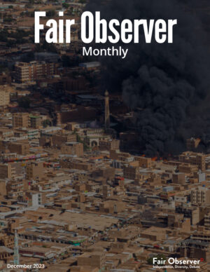 Fair Observer Monthly: December 2023